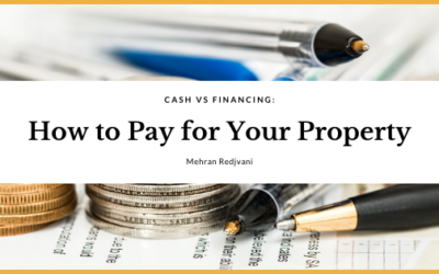 Cash vs. Financing: How to Pay for Your Property