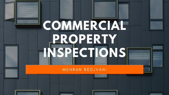 Commercial Property Inspections - Mehran Redjvani