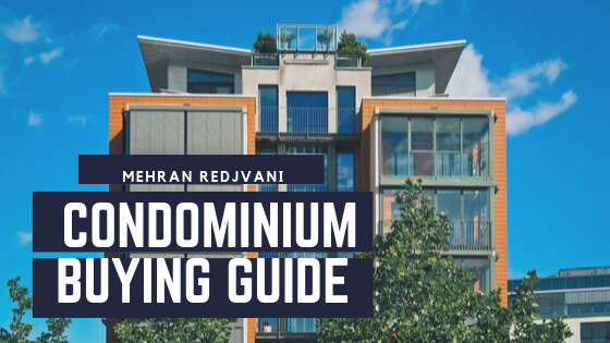 Condominium Buying Guide - Mehran Redjvani