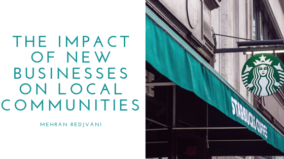 The Impact of New Businesses on the Local Community