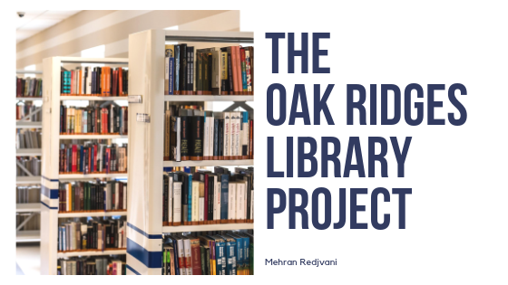 The Oak Ridges Library Project